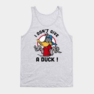 I Dont Give a Duck Tank Top